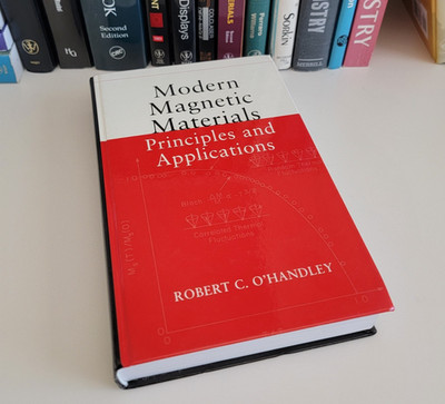 MODERN MAGNETIC MATERIALS: Principles and Applications by O'Handley READ