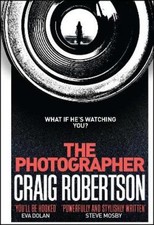 Craig Robertson The Photographer (Paperback)