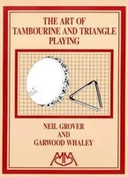 Neil Grover (U. A.) | Art Of Tambourine And Triangle Playing | Taschenbuch