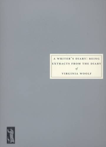 A Writer's Diary: Being extracts from the diary - Woolf, Virginia