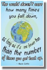 The World Doesn't Care - Light - NEW Aaron Sorkin Motivational Quote POSTER