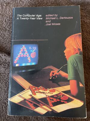 The Computer Age: A Twenty-Year View by Moses, Joel; Dertouzous, Michael  Box 8