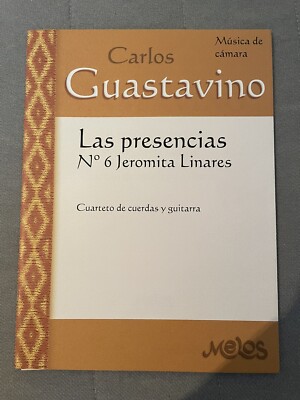 Carlos Guastavino/Las Presencias No. 6 Jeromita Linares