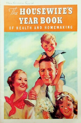 1937 HOUSEWIFE'S YEAR BOOK OF HEALTH AND HOMEMAKING KELLOGG CO - E9J