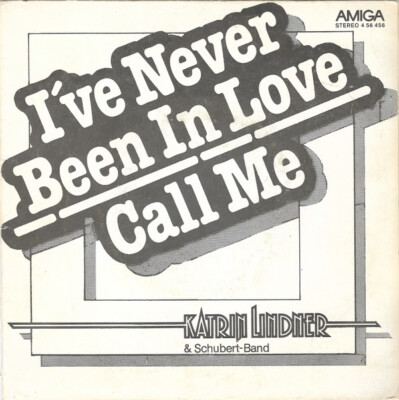 Katrin Lindner & Schubert-Band - I've Never Been In Love / Call Me (7'', Single) 