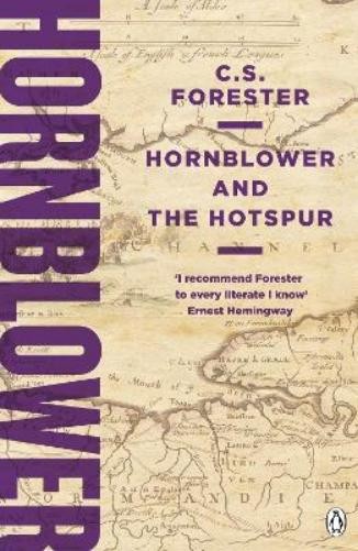 C.S. Forester Hornblower and the Hotspur (Tascabile)