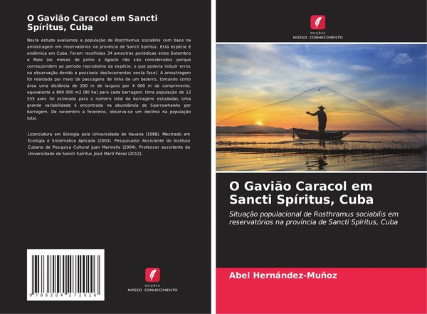 Abel HernáNdez-MuñOz | O GaviãO Caracol Em Sancti SpíRitus, Cuba | Taschenbuch-image