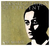 M. Ward - Transfiguration Of Vincent - Cd Album - G3Z