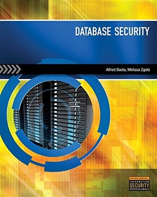 DATABASE SECURITY By Alfred Basta & Melissa Zgola **Mint Condition**