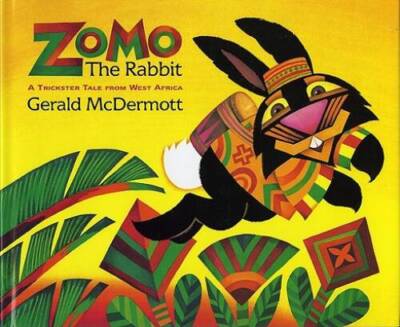 Zomo the Rabbit: A Trickster Tale from West Africa - Hardcover - GOOD