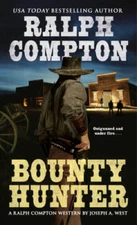 Bounty Hunter (Ralph Compton Western Series) - Mass Market Paperback - VERY GOOD