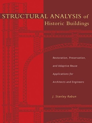 J. Stanley Rabu Structural Analysis of Historic Building (Hardback) (UK IMPORT)