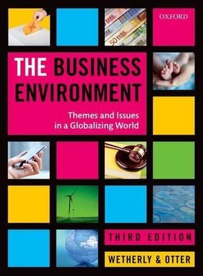 The Business Environment: Themes and Issues in a Globalizing World 0199661383