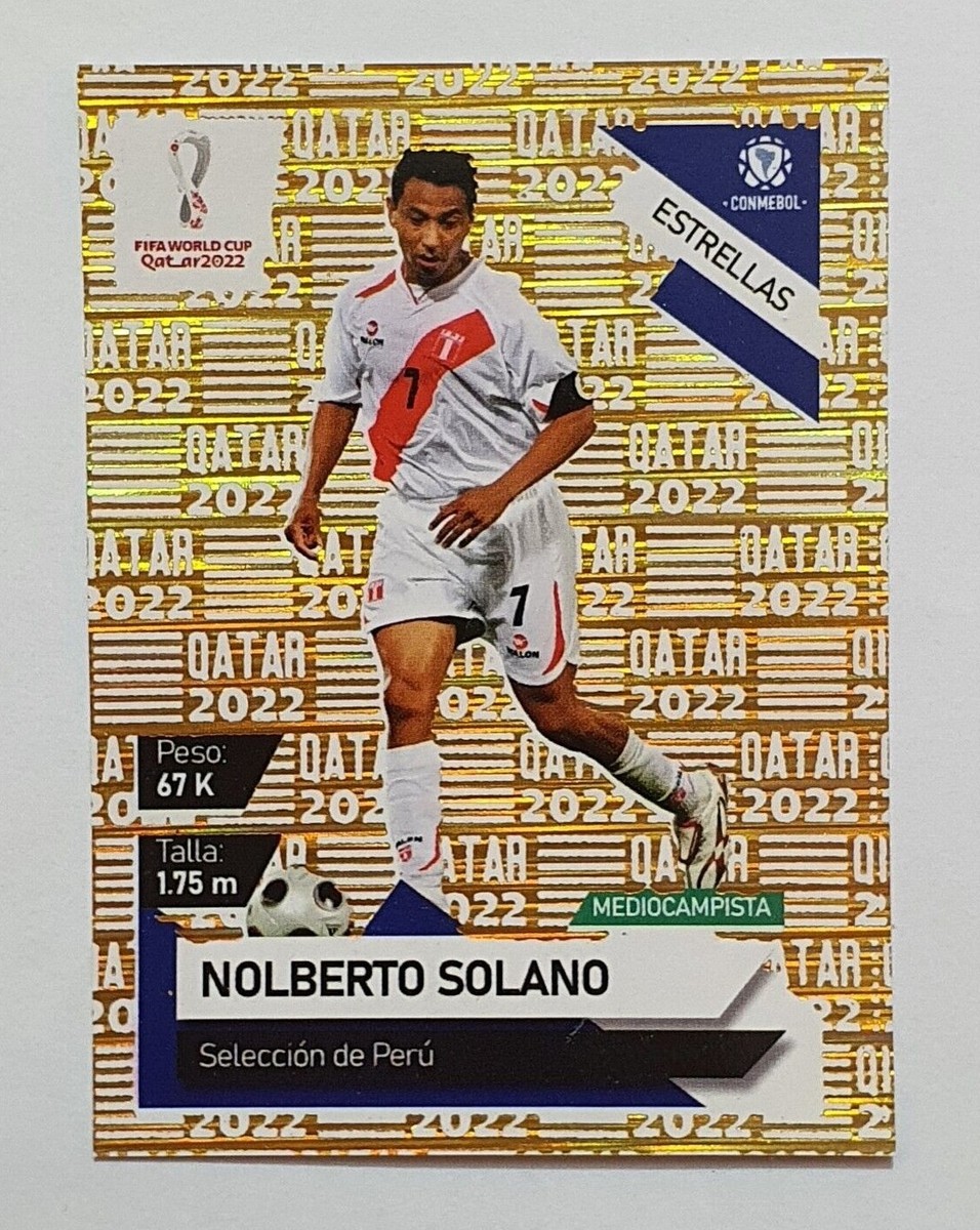 2022 EO South America Qualifiers FIFA Qatar #R NOLBERTO SOLANO Peru Sticker  FOIL