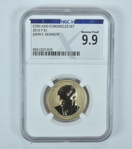 2015-P John F Kennedy $1 Coin & Chronicles Reverse Proof 9.9 NGC X NGCX *2304