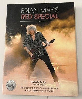 Brian May's Red Special : The Story of the Home-Made Guitar That Rocked Queen...
