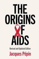 The Origins Of Aids Jacques PéPin Taschenbuch Kartoniert / Broschiert Englisch