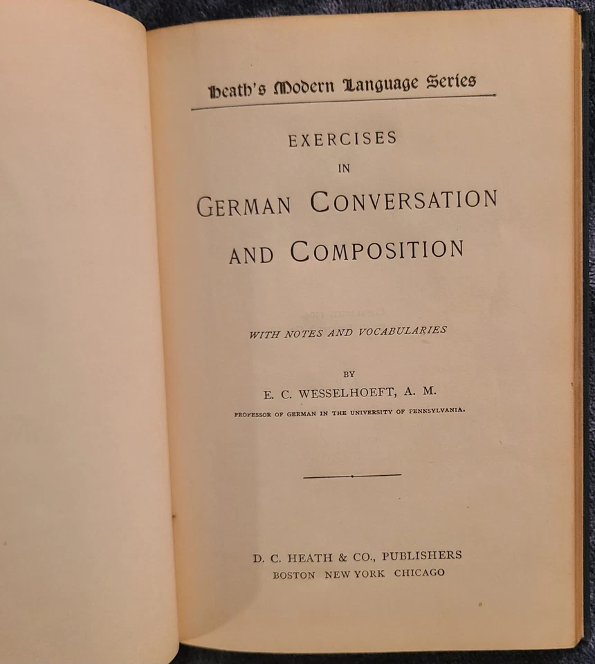 1904 GERMAN EXERCISES Conversation By E.C. WESSELHOEFT (HC) Language Study - Image 3 of 4