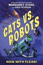 Cats vs. Robots #2: Now with Fleas! - Hardcover By Stohl, Margaret - GOOD