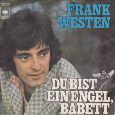 Frank Westen - Du Bist Ein Engel, Babett (7'', Single) (Very Good Plus (VG+))