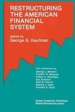 Restructuring the American Financial System by George G. Kaufman (English) Hardc