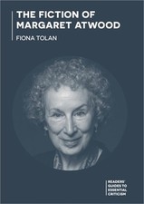 The Fiction of Margaret Atwood (Paperback or Softback)