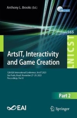 Anthony L. Brook ArtsIT, Interactivity and Game Creatio (Paperback) (UK IMPORT)