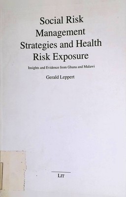 Social Risk Management Strategies and Health Risk Exposure: Insights and Evidenc