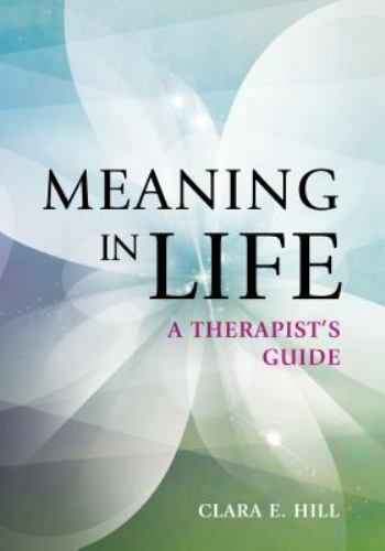 Meaning in Life – A Therapist′s Guide Hill Paperback John Wiley & Sons