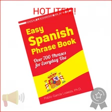 Easy Spanish Phrase Book NEW EDITION: Over 700 Phrases for Everyday Use (Dover L