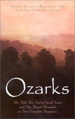 Ozarks: A Sign of Love/A Place for Love/The Hasty Heart/The Healing Promise ...