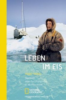 Leben im Eis: Tagebuch einer Forschungsreise in die Pola... | Buch | Zustand gut