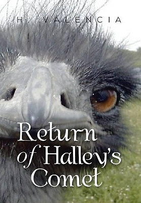 Return of Halleys Comet By H Valencia - New Copy - 9781483638577
