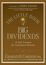 The Little Book of Big Dividends: A Safe Formula for Guaran - VERY GOOD