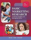 Basic Marketing Research (with Qualtrics Printed Access Card) by Gilbert A. Churchill, Tom Brown, Tracy A. Suter (Mixed media product, 2012)