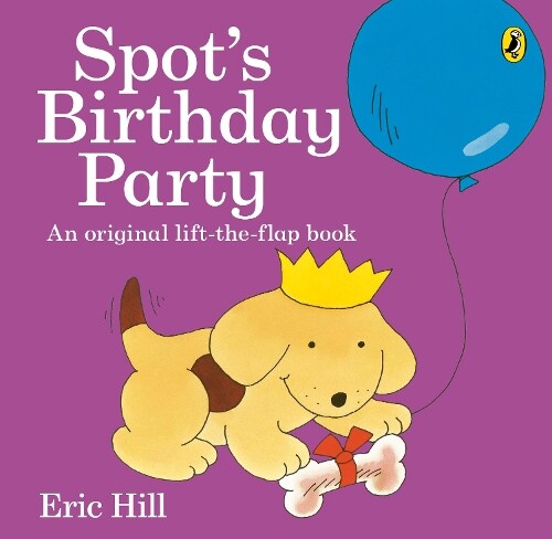 Eric Hill Spot's Birthday Party (Tascabile) Spot