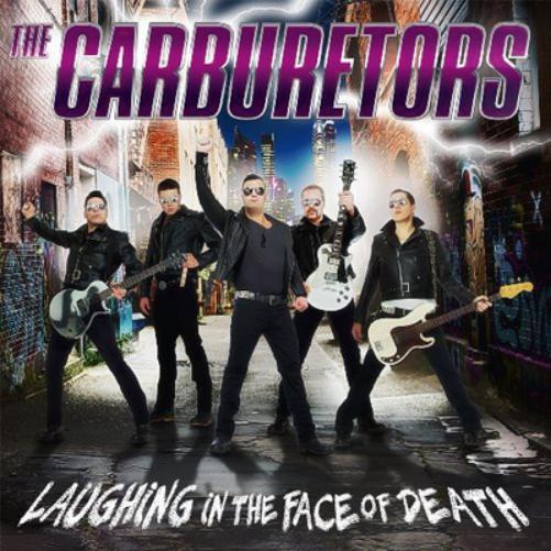 The Carburetors Laughing in the Face of Death (CD) Album Digipak