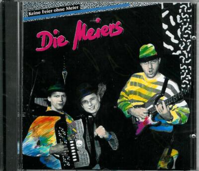 DIE MEIERS  '' Keine Feier ohne Meier ''  CD   neu !