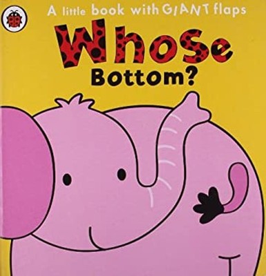 Whose Bottom? Board Books Fiona, Ladybird Books Staff Phillipson