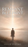 Peter Lengwe | The Remnant Blueprint | Buch | Englisch (2026) | Peter Lengwe