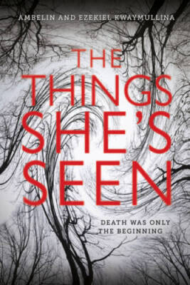 The Things She's Seen - Paperback By Kwaymullina, Ambelin - VERY GOOD