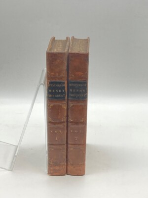 Memoirs of Henry the Great and of the Court of France During His Reign in Two
