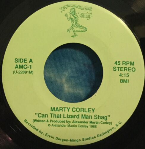 Marty Corley 45 Can That Lizard Man Shag / Drink'n You Outta My Mind PLAGE  - Photo 1 sur 4