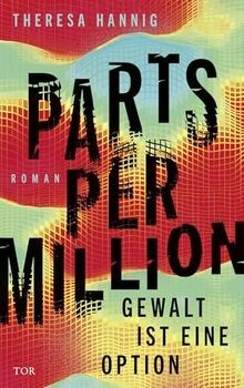 Parts Per Million: Gewalt ist eine Option | Ausgeze... | Buch | Zustand sehr gut
