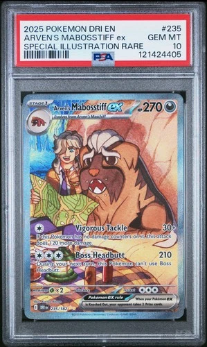 2025 POKEMON DRI EN-DESTINED RIVALS #235 ARVEN'S MABOSSTIFF EX PSA 10