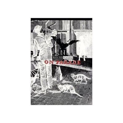 ミュージック BUCK-TICK/BUCK-TICK FEST2012 ON PARADE BUCK-TICK FEST 2012 ON PARADE Used | eBay