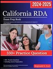 California RDA Exam Prep Book 2024-2025: "330 Practice Questions