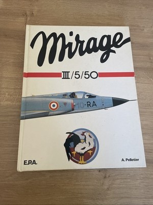 Buch Mirage III / 5 / 50 A. Pelletier