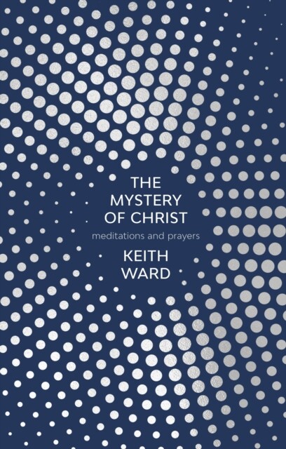 The Mystery of Christ 9780281079155 Keith Ward - Free Tracked Delivery