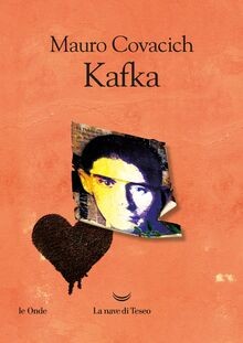 Kafka (Le onde) von Covacich, Mauro | Buch | Zustand sehr gut